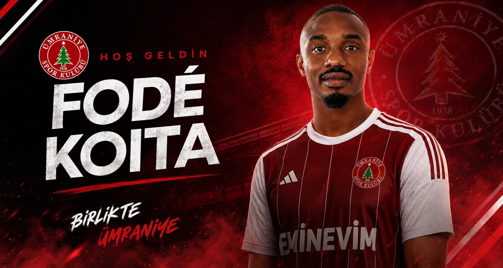 Hoş geldin Fodé Koita — birlikte Ümraniye